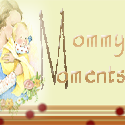 mommy moments