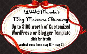 WAHMaholic’s Blog Makeover Giveaway