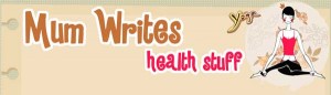 MUM-WRITES-HEALTH-STUFF